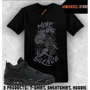 Shirt To Match Aj 4 Matching Tee Move In Silence T-Shirt